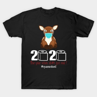 Gazelle 2020 The year when shit got real T-Shirt